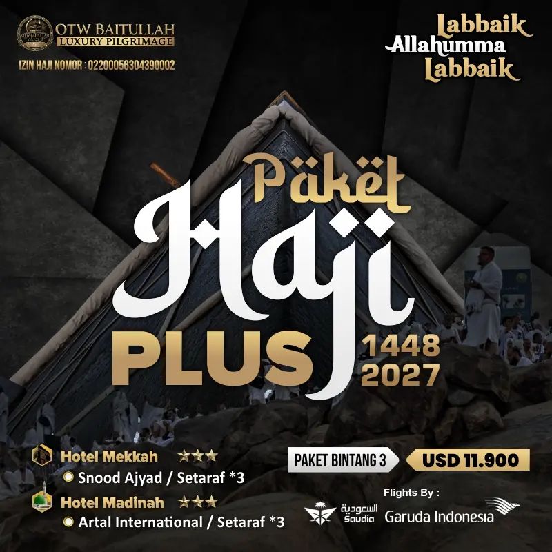 Paket Haji Plus Kuota Resmi Bintang 3 Langsung Berangkat 2027 1448H